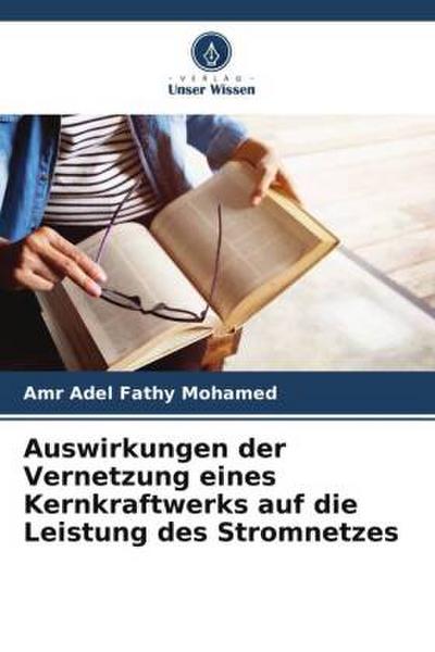 Auswirkungen der Vernetzung eines Kernkraftwerks auf die Leistung des Stromnetzes