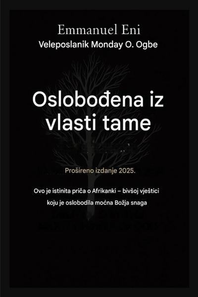 Oslobo¿en od mo¿i tame - Pro¿ireno izdanje 2025.