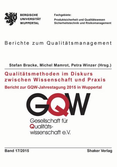 Qualitätsmethoden im Diskurs zwischen Wissenschaft und Praxis