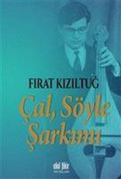 Cal Söyle Sarkimi