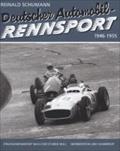 Deutscher Automobil-Rennsport in Deutschland 1946-1955: Straßenrennsport nach der Null (Band 2)
