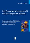 Das Bundesverfassungsgericht und die Integration E