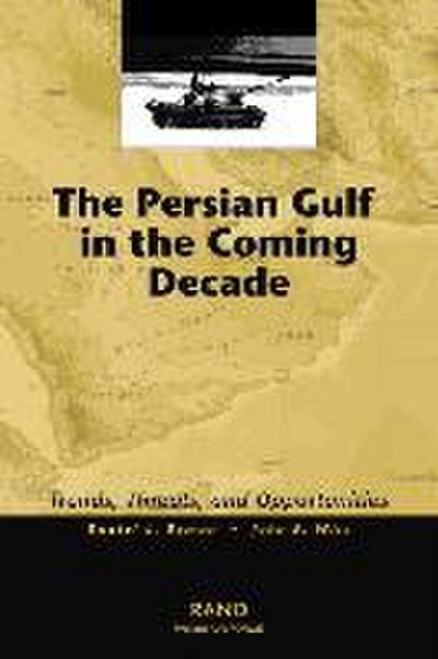 The Persian Gulf in the Coming Decade