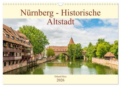 Nürnberg - Historische Altstadt (Wandkalender 2026 DIN A3 quer), CALVENDO Monatskalender