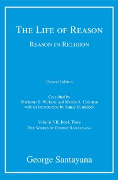 Life of Reason or The Phases of Human Progress