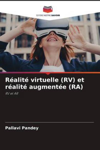 Réalité virtuelle (RV) et réalité augmentée (RA)