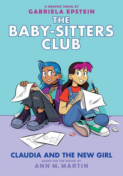 Claudia and the New Girl: A Graphic Novel (the Baby-Sitters Club #9)