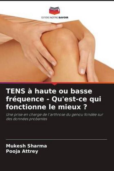 TENS à haute ou basse fréquence - Qu’est-ce qui fonctionne le mieux ?
