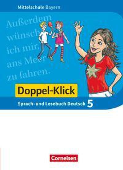 Doppel-Klick - Das Sprach- und Lesebuch - Mittelschule Bayern - 5. Jahrgangsstufe