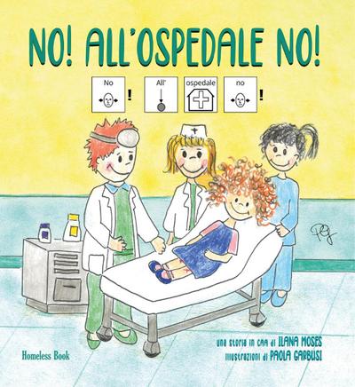 No! All’ospedale no! In CAA (Comunicazione Aumentativa Alternativa)