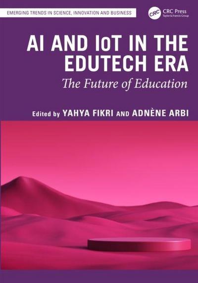 AI and IoT in the EduTech Era