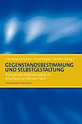 Gegenstandsbestimmung und Selbstgestaltung