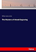 The Masters of Wood-Engraving