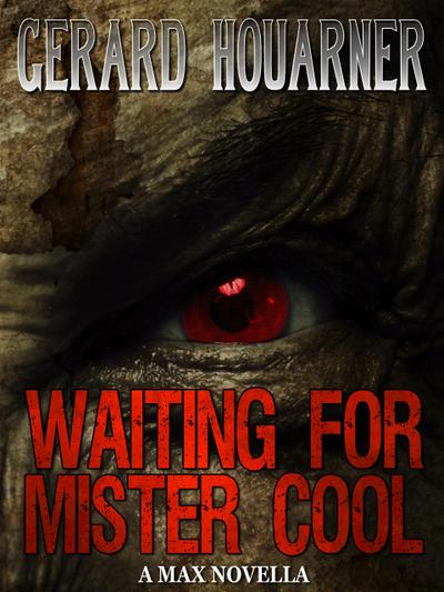 Waiting for Mister Cool (The Resurrection Cycle, #3)