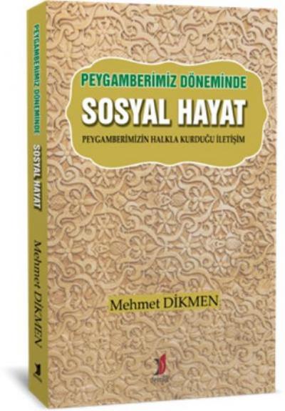 Peygamberimiz Döneminde Sosyal Hayat