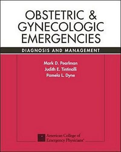 Obstetric & Gynecologic Emergencies