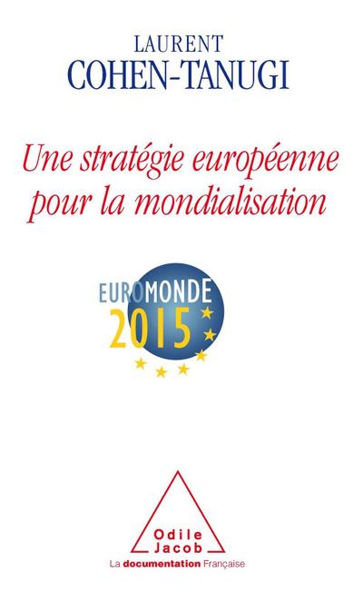 Une strategie europeenne pour la mondialisation