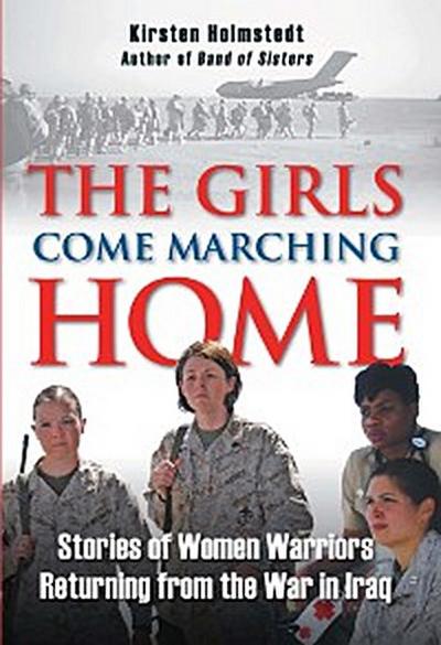 The Girls Come Marching Home