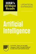 HBR’s 10 Must Reads on Artificial Intelligence, Updated and Expanded (featuring "How AI Can Help Managers Think Through Problems" by Elisa Farri and Gabriele Rosani)