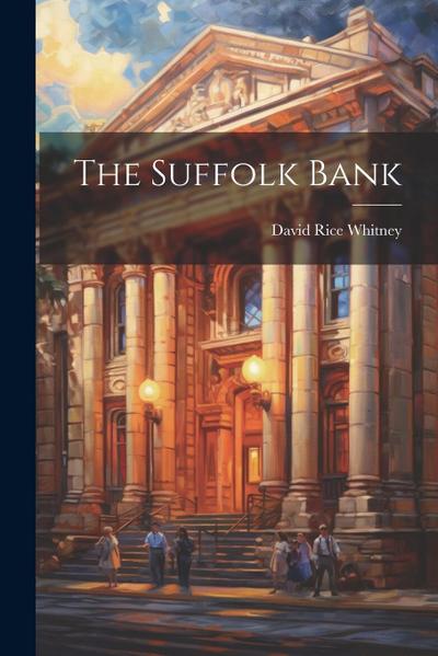 The Suffolk Bank