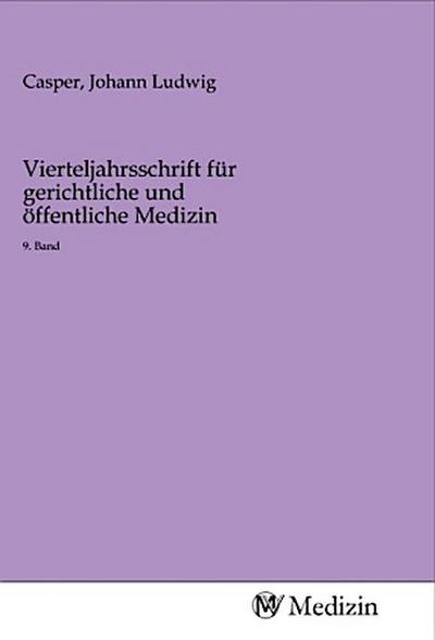 Vierteljahrsschrift für gerichtliche und öffentliche Medizin