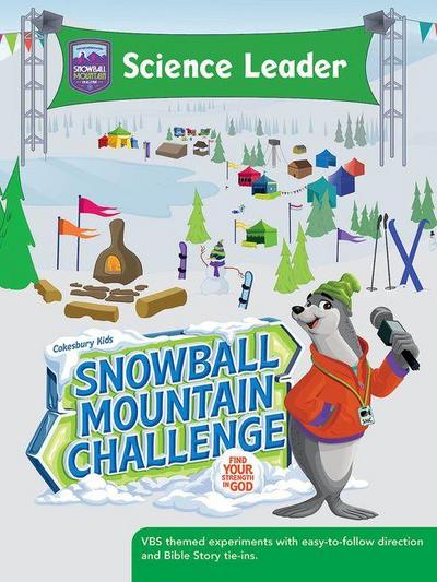 Vbs 2026 Snowball Mountain Challenge Science Leader