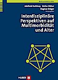 Interdisziplinäre Perspektiven auf Multimorbidität und Alter