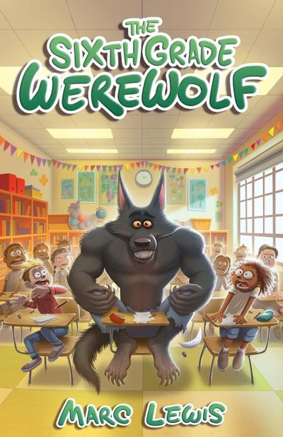 The Sixth Grade Werewolf