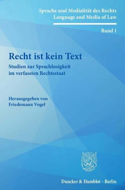 Recht ist kein Text.