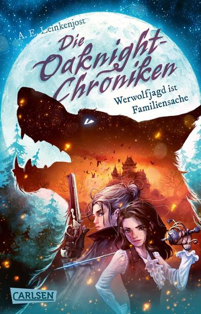 Die Oaknight-Chroniken 1: Werwolfjagd ist Fami...
