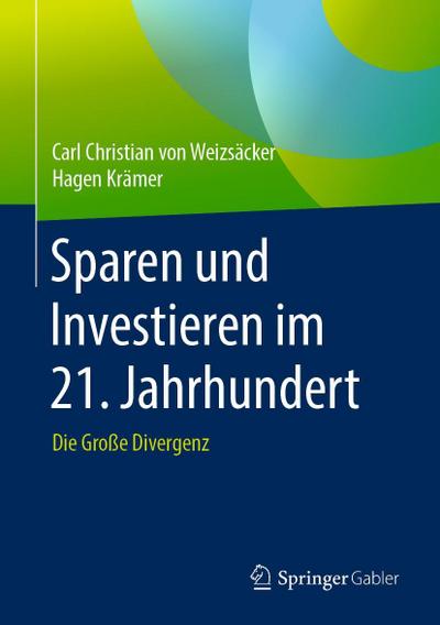 Sparen und Investieren im 21. Jahrhundert