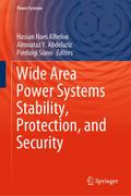 Wide Area Power Systems Stability, Protection, and