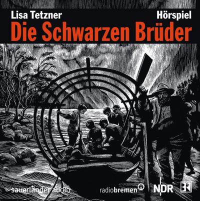 Die Schwarzen Brüder(Hörspiel)