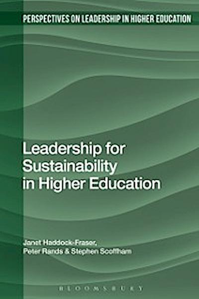 Leadership for Sustainability in Higher Education