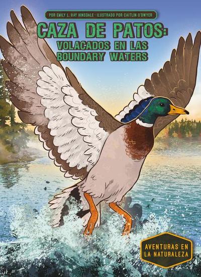 Caza de Patos: Volacados En Las Boundary Waters (Duck Hunt: Capsized in the Boundary Waters)