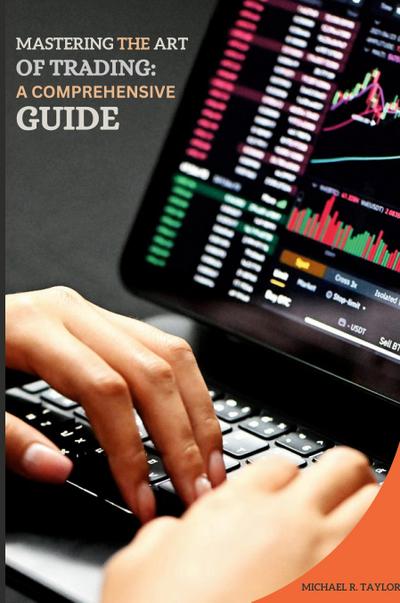 Mastering the Art of Trading