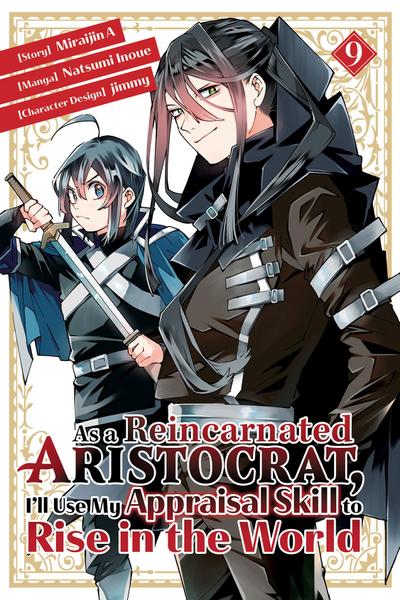 As a Reincarnated Aristocrat, I’ll Use My Appraisal Skill to Rise in the World 9 (manga)