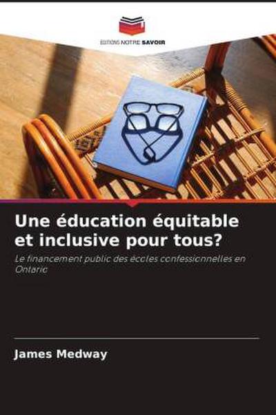 Une éducation équitable et inclusive pour tous?