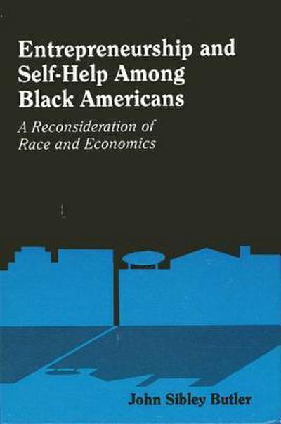 Entrepreneurship and Self-Help Among Black Americans