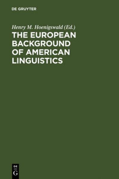 The European Background of American Linguistics
