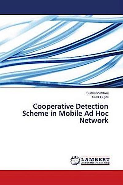 Cooperative Detection Scheme in Mobile Ad Hoc Network