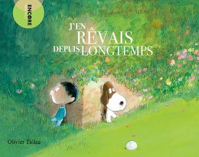 J’en rêvais depuis longtemps