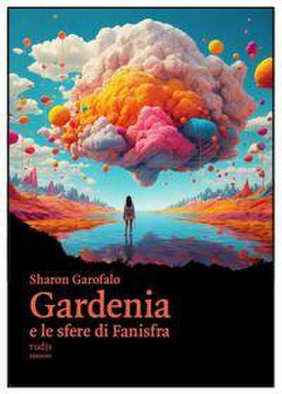 Gardenia e le sfere di Fanisfra