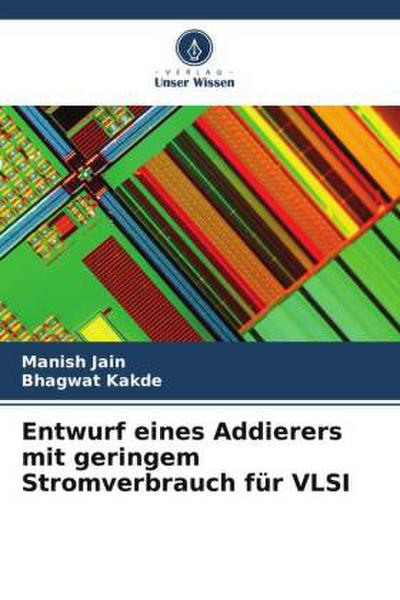 Entwurf eines Addierers mit geringem Stromverbrauch für VLSI