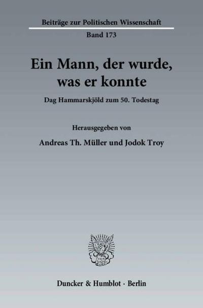 Ein Mann, der wurde, was er konnte.