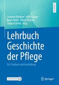 Lehrbuch Geschichte der Pflege von Susanne Kreutzer | Taschenbuch