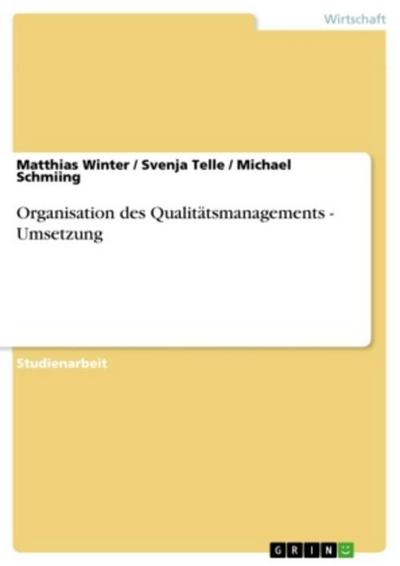 Organisation des Qualitätsmanagements - Umsetzung