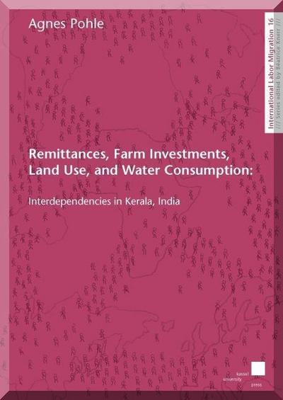 Pohle, A: Remittances, Farm Investments, Land Use, and Water
