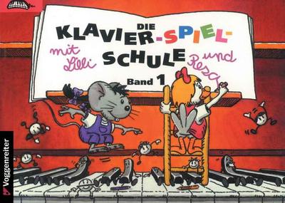 Klavier-Spiel-Schule 1 mit Lilli und Resa