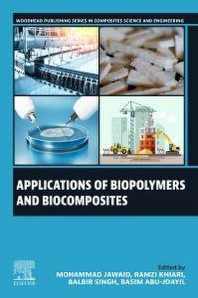 Applications of Biopolymers and Biocomposites